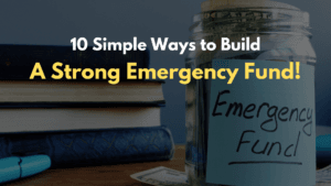 10 Simple Ways to Build a Strong Emergency Fund