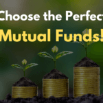 How to Choose the Perfect Mutual Funds According to Your Goals: A Guide for Investors